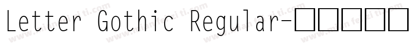 Letter Gothic Regular字体转换